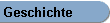 Geschichte