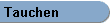 Tauchen